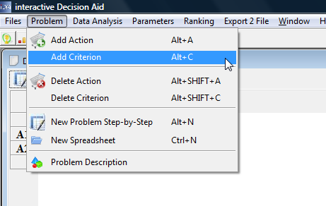 Add criterion: Menu Problem--> Add Criterion
