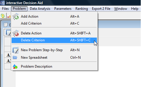Delete a criterion: Menu Problem --> Delete Criterion Delete a criterion: Menu Problem --> Delete Criterion